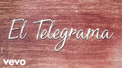 el telegrama letra