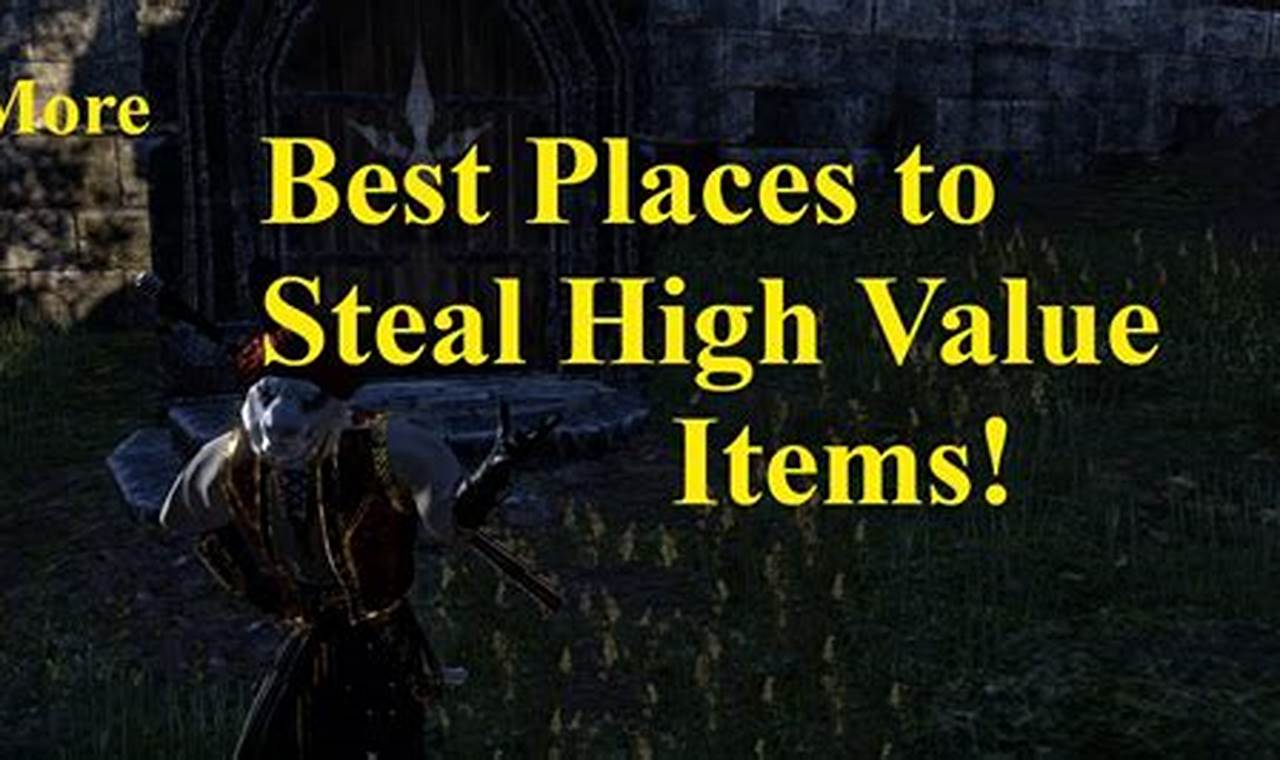 elder scrolls online best places to steal