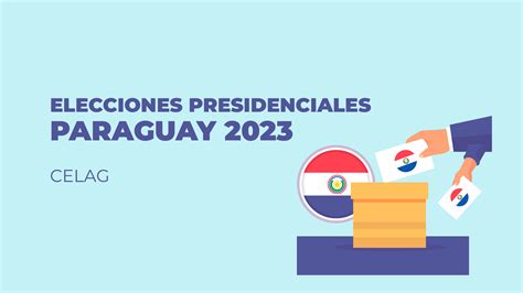 elecciones generales de paraguay 2023