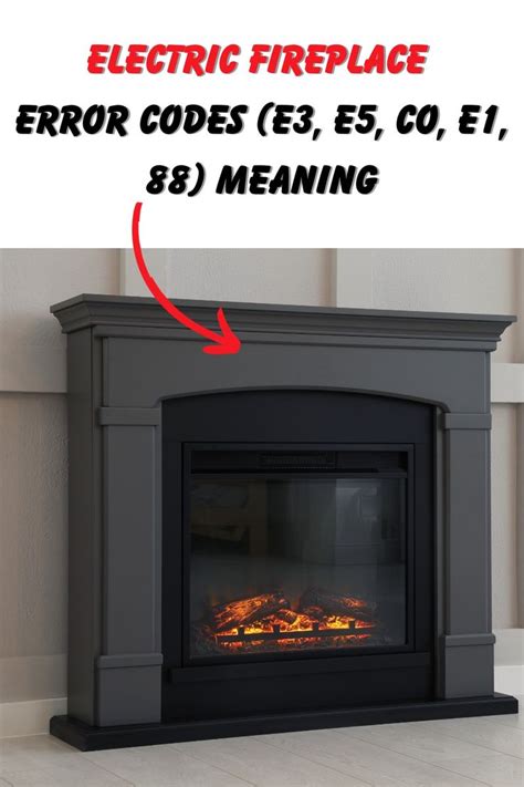 Common Electric Fireplace Error Codes