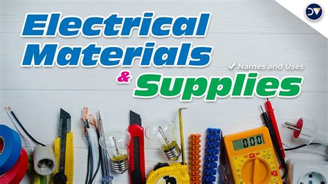 Electrical Supplies And Materials