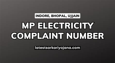 Everything You Need To Know About Electricity Complaint Number Bhopal In 2023