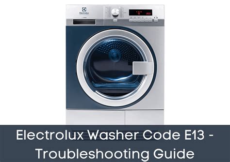 Electrolux Front Load Washer Error Code E13