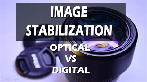 Electronic Image Stabilization Vs Optical