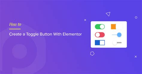 Elementor Toggle Button