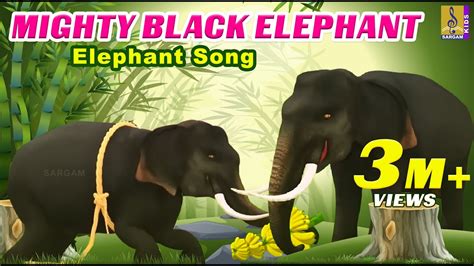 elephant elephant elephant song