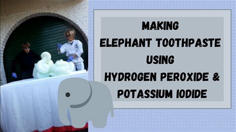 elephant toothpaste potassium iodide