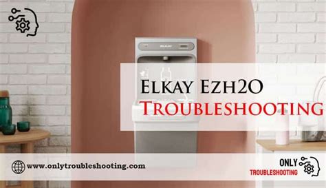 Elkay Ezh2o How To Adjust Water Flow