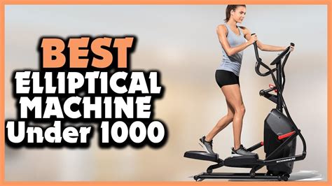 Elliptical Machine Under 1000