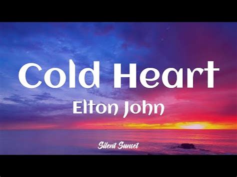 elton john cold heart lyrics original