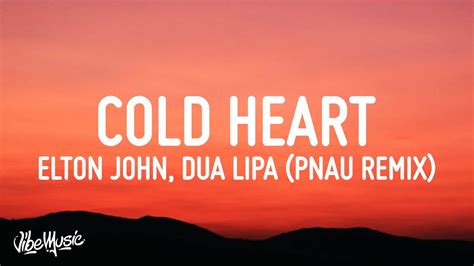 elton john cold heart pnau remix lyrics