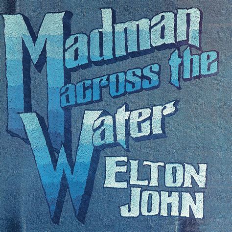 elton john madman across the water deluxe