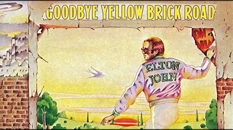 elton john youtube goodbye yellow brick road