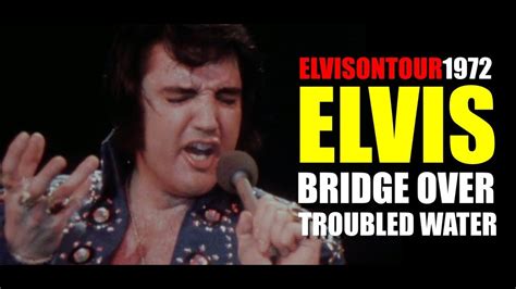 elvis bridge over troubled water live 1972