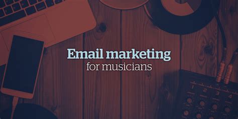 email marketing for musicians