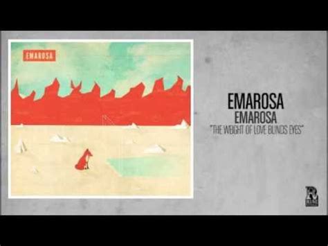 Unraveling the Mystery of Emarosa's The Weight of Love Blinds Eyes Lyrics: A Deep Dive Analysis