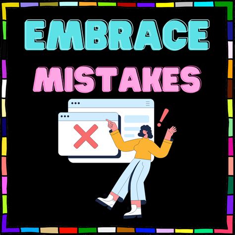 embrace mistakes