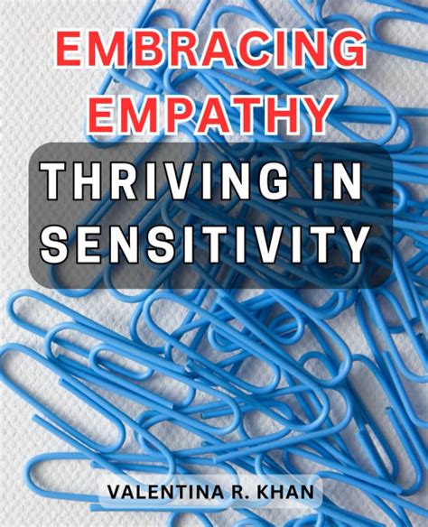 Embracing Sensitivity