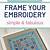 embroidery frames box