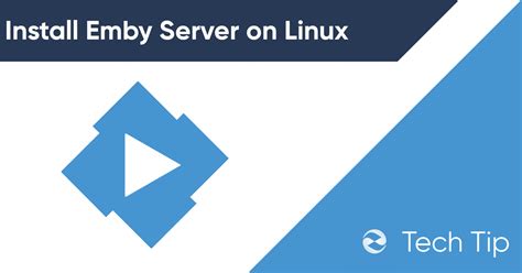 Emby Server Linux