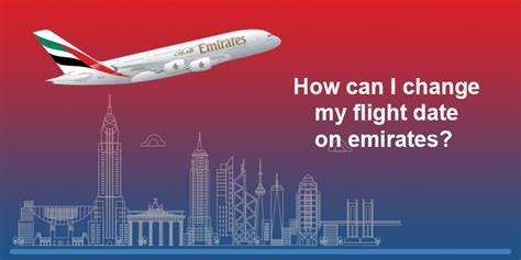 emirates policy on changing flights