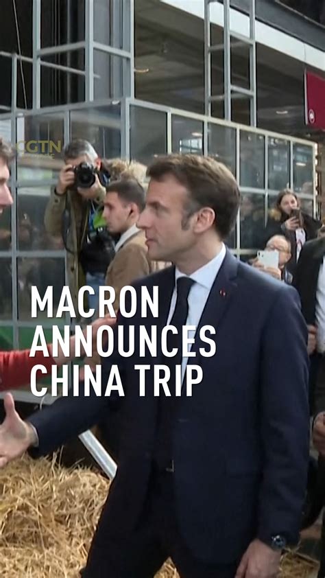 emmanuel macron visits china to boost trade