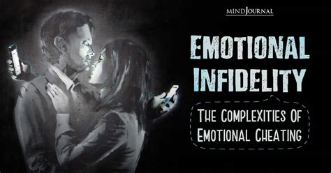 Unveiling the Emotional Turmoil: Exploring the Complexities of Emotional Infidelity vs. Cheating