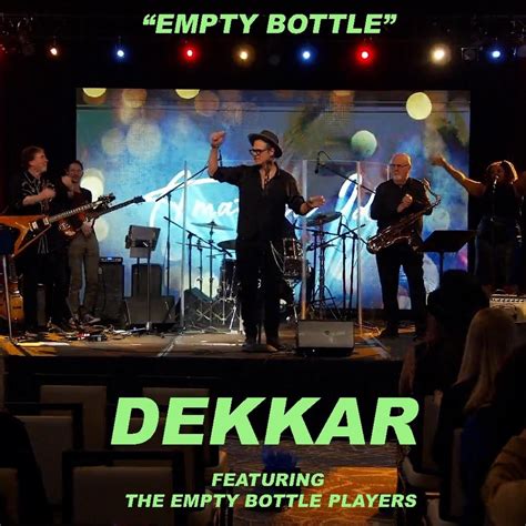 Empty Bottle Dekkar Lyrics