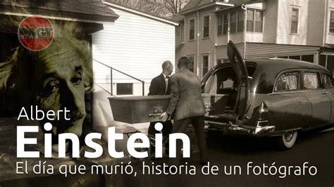 18 de abril de 1955 Fallece Albert Einstein IMER
