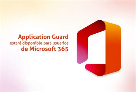 Enable Application Guard For Office 365