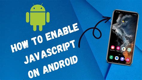 Enable JavaScript on Android