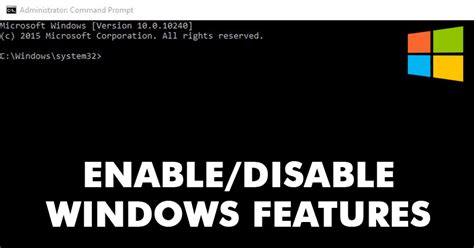 enable or disable windows features