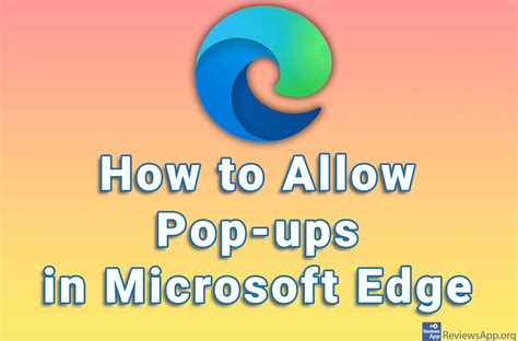 enable pop-ups edge browser