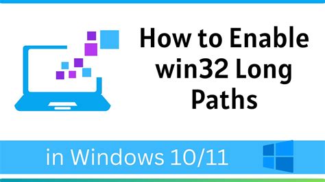 enable win32 long paths down arrow