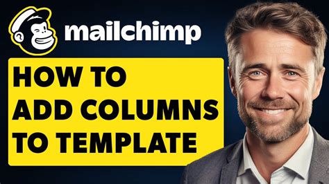 Enadd Columns To Mailchimp Template
