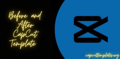 Enbefore And After Capcut Template