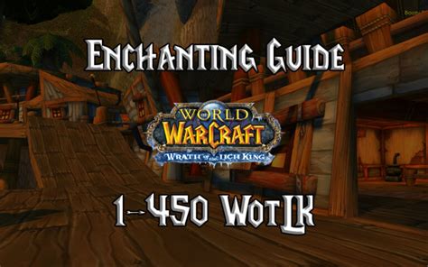 enchanting guide wotlk classic 1-450