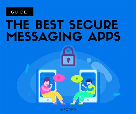 Use Encrypted Messaging Apps