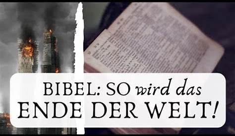 ENDE der WELT, 3. Weltkrieg 😱 BIBEL SAGT VORAUS - ABER WO? - YouTube