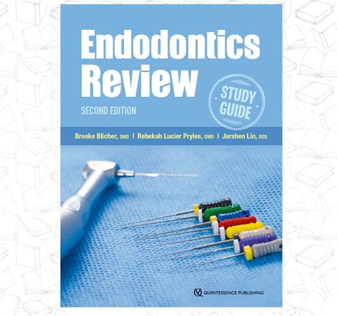 Endodontics Review Second Edition