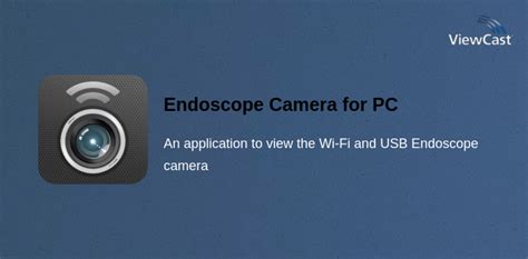 Endoscope App Windows