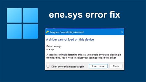 How to fix A driver cannot load on this device (ene.sys) Windows 11.