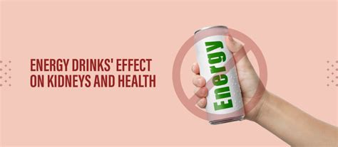 Energy Drinks And Kidneys
