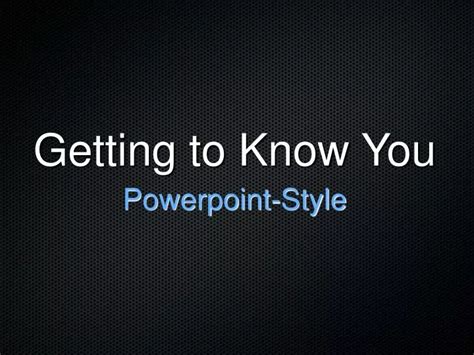 Engetting To Know You Powerpoint Template