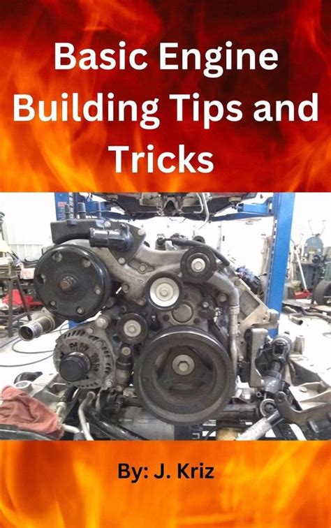 engine building tips and tricks