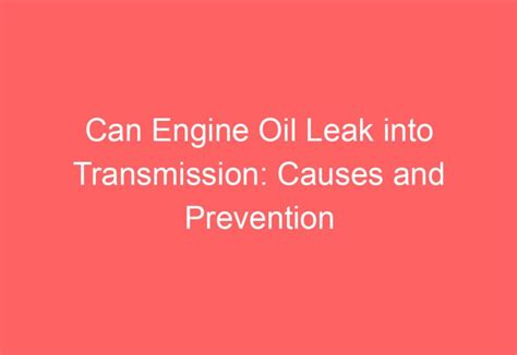 Engine Oil Leak Prevention