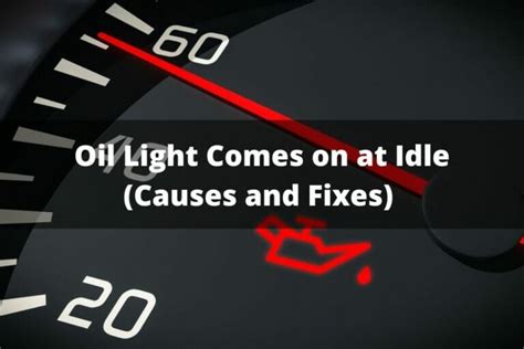 Engine Oil Light At Idle