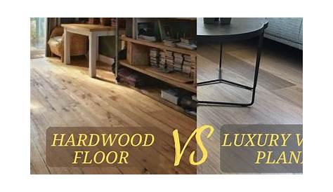 Solid Hardwood vs Engineered Hardwood vs Luxury Vinyl Planks FERMA