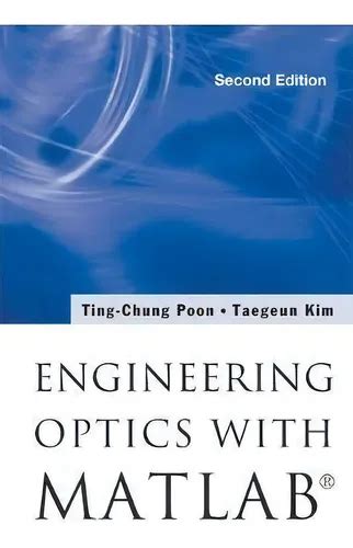 Engineering Optics With Matlab