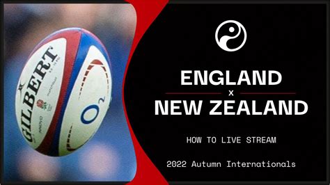 england new zealand rugby live stream